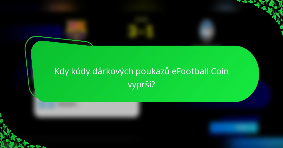 Kdy kódy dárkových poukazů eFootball Coin vyprší?